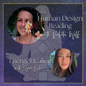 Human Design Reading with Violeta Wolf