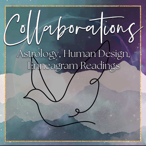 Collaborations - Astrology, Human Design, Enneagram
