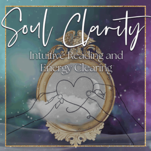 Soul Clarity - Intuitive Reading with Energy Healing